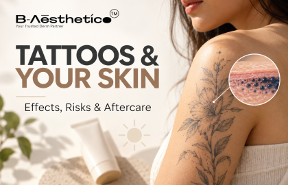 Tattoos and Your Skin: Effects, Risks, Aftercare & What You Should Know